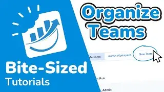 Create And Organize Teams