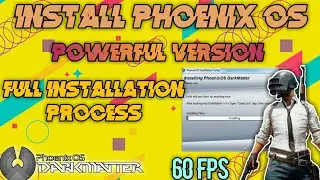 How to install PhoenixOS DarkMatter || New phoenix OS ||Squad Helper||Phoenix OS 60 fps.