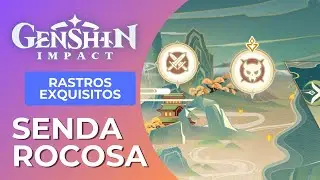 Rastros exquisitos - Senda Rocosa - Guía // GENSHIN IMPACT en ESPAÑOL