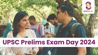 UPSC Prelims Exam Day 2024 - Difficulty Level, Reactions & Expectations | UPSC CSE | Sunya IAS