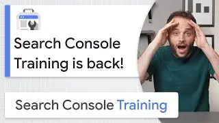 Search Console Training is back for another season!