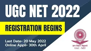 UGC NET 2022 Notification | Registration Begins | Online Application Date