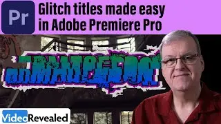 Glitch Titles made easy in Adobe Premiere Pro