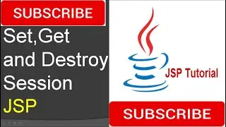 Set, Get and Destroy Session in JSP (Java Server Pages)