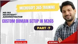 Microsoft 365 Training Course -MS-102 . Add a custom domain in Microsoft 365 -Part 7