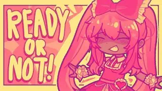 ✦ READY OR NOT! | OMORI gacha animation meme