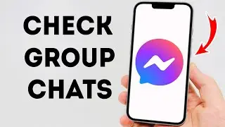 How To Check For Group Chats on Messenger - Full Guide