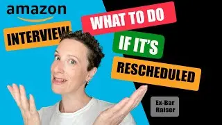 What To Do If My Amazon Interview Is Re-Scheduled