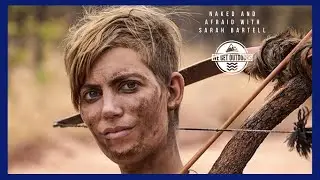 Naked and Afraid with Sarah Bartell