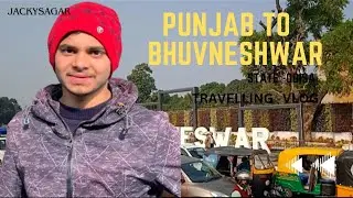 Again Punjab to Bhuvaneshwar .| vlog | JACKYSAGAR | 2023-24