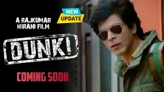 Dunki | Official Trailer | Shahrukh Khan, Rajkumar Hirani | Dunki Movie Release Date Update | Dunki