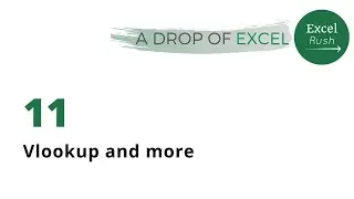 A Drop of Excel - 11 | $ referencing, How to use Vlookup in most simplified method, Xlookup in Excel