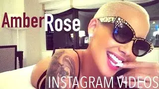 AMBER ROSE - Sexy INSTAGRAM Videos