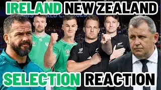 IRELAND v NEW ZEALAND | SELECTION REACTION | All Black Squad Named