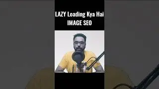 Lazy Loading Kya Hai | Image SEO | 