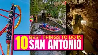 Top 10 BEST Things To Do In San Antonio Texas!