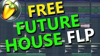 Full Future House/Bounce Template - FL Studio Project File