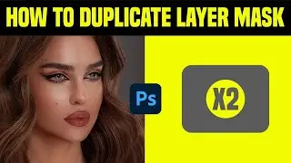 How to Duplicate Layer Mask in Photoshop