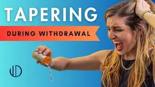 How to Taper with Severe Withdrawal Symptoms