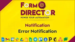 Form Director - Error Notifications