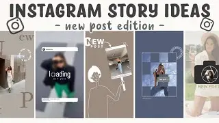 6 Creative ‘NEW POST’ Instagram Story Ideas | using the IG APP ONLY | pt.4