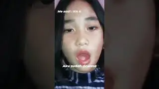 Aku sudah Dewasa aku sudah Kecewa, Bocil Kelas 4 SD 🤣🤣😂😂