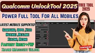 💥 Qualcomm FRP Bypass & Unlock Tool 2025 – 100% Free & Easy! [Full Guide]