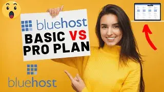 Bluehost Basic Plan vs Bluehost Pro Plan (Comparison) 🔥 | Which Plan To Choose?