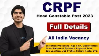 CRPF Head Constable Recruitment 2023 | Group C Post | Full Details Step by Step