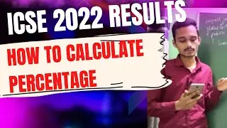 icse results 2022 | how to calculate percentage | cisce | class 10 |  icse result | semester2