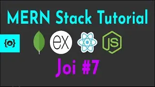 Joi Data Validation #7 | MERN Stack Tutorial With Auth