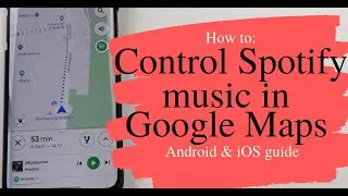 How to control Spotify music in Google Maps (Android and iOS)