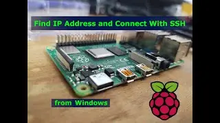 Raspberry Pi - Find IP Address and Connect with SSH from Windows 10