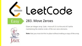 LeetCode Problem: 283. Move Zeroes | Java Solution