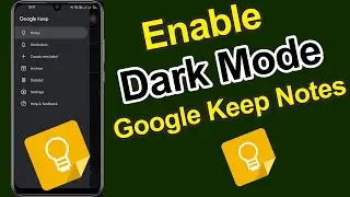 How to enable dark mode in Google Keep Notes App on Android? // Smart Enough