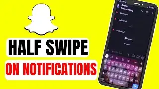 How to do Snapchat Half Swipe on Notifications