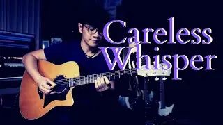 George Michael - Careless Whisper - guitar cover version