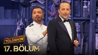 Tolgshow - 17. Bölüm | Aşkım Kapışmak