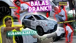 DIPRANK BALIK ADEK!! C0RET MOBIL ABANGKU | AUTO NG4MUK!! 😜😡