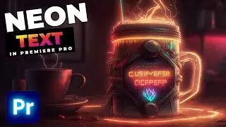 Animated NEON Text Effect Tutorial In Premiere Pro