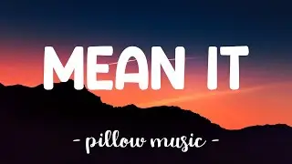 Mean It - Lauv & Lany (Lyrics) 🎵