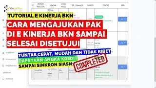 CARA MENGAJUKAN PAK DI E KINERJA BKN SAMPAI SELESAI DISETUJUI