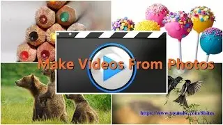 How to make Video from photos [2015]