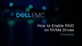 Enable RAID on NVMe drives by using Software RAID on Dell EMC’s 14th generation of PowerEdge servers