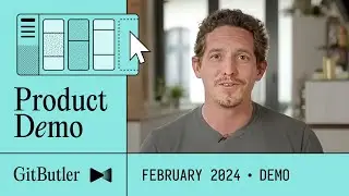 GitButler Product Demo February 2024