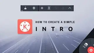 How to make a Simple and Professional Intro in Kinemaster | Kinemaster Video Editing