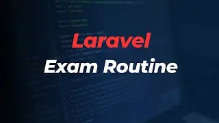 Exam Routine Management - Part - 06: Make Routine 01