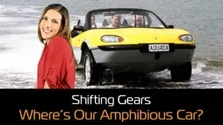 Shifting Gears: Where's Our Amphibious Car?