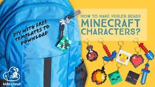 How to make perler beads Minecraft characters? Easy Craft for children - Free time ideas