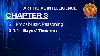 3.1.1 Bayes’ Theorem | Chapter 3 | IT504 | Artificial Intelligence | RGPV